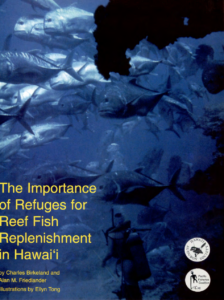The Importance of Refuges for Reef Fish Replenishment in Hawaii